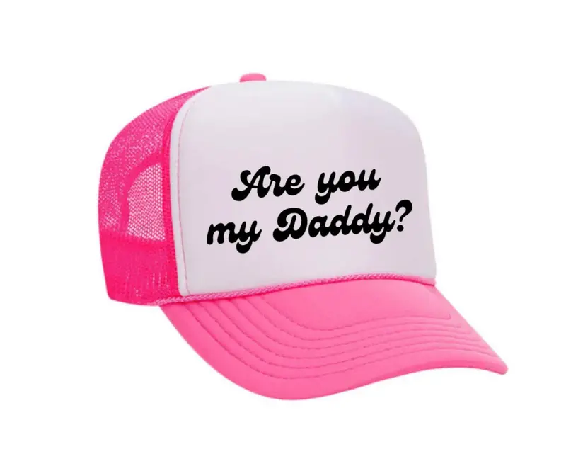 Are You My Daddy? Satirical Trucker Hat 27