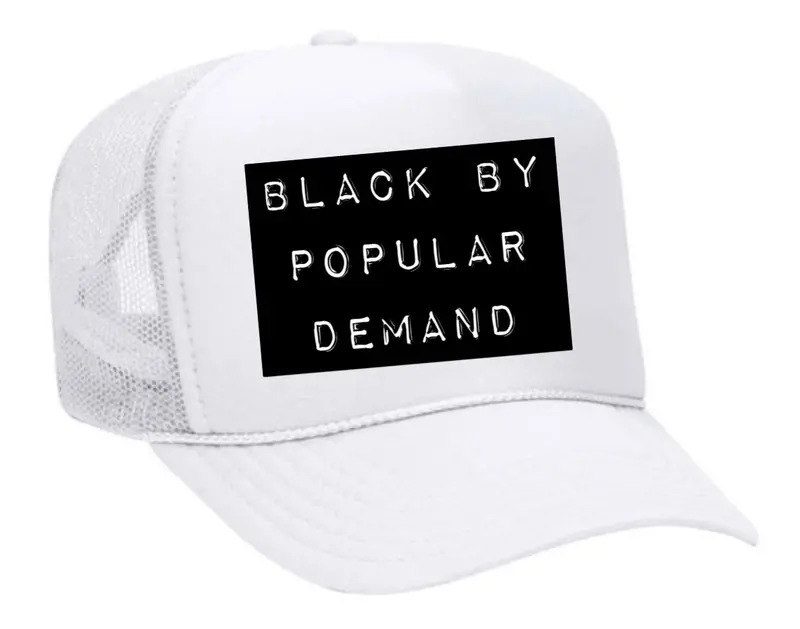 Black By Popular Demand Structured Trucker Cap 26