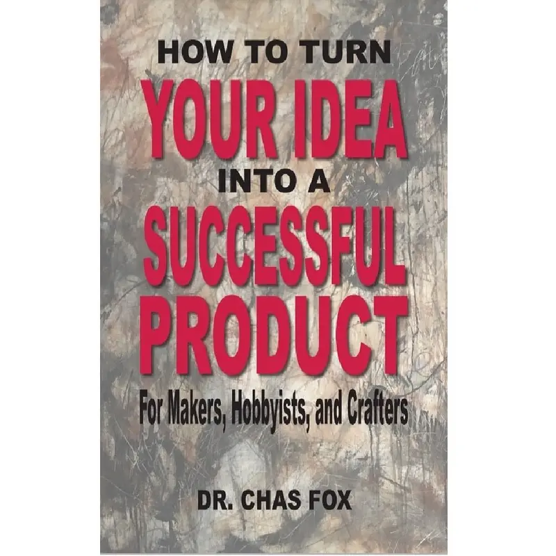 From Concept To Market: Building A Successful Product By Dr. Chas Fox 1