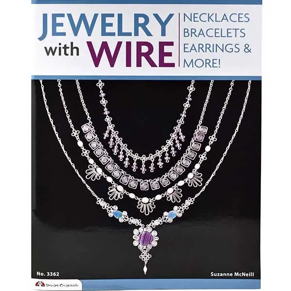 Jewelry Making With Wire – Softcover Instructional Guide By Suzanne Mcneill 1
