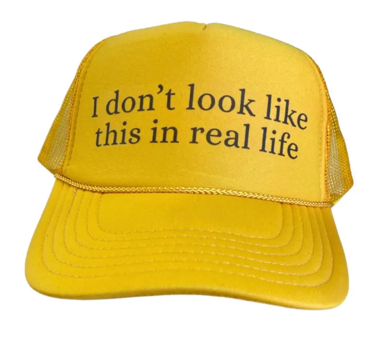 Reality Vs. Filter Reality Trucker Hat 1